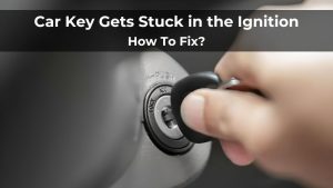 Car Key Gets Stuck in the Ignition