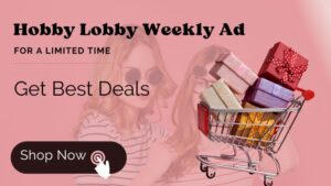 Hobby Lobby Weekly Ad