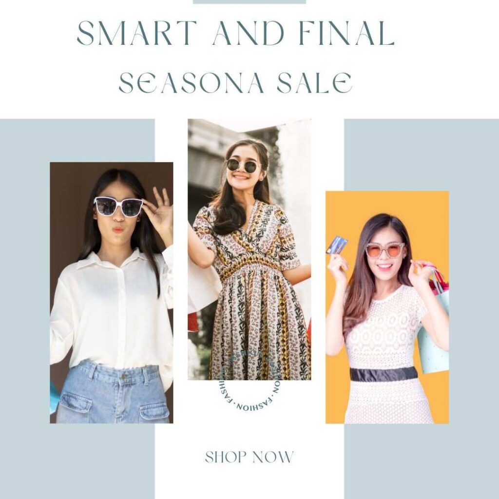 Smart and Final Seasonal Sale