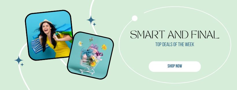 Smart and Final Top Deals Of the Week